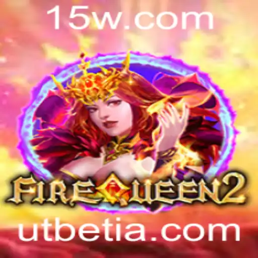 FireQueen2: Descubra o Fascinante Mundo de Aventuras e Estratégias com Utbet